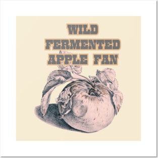 Wild Fermented Apple Fan! Classic Cider Style Posters and Art